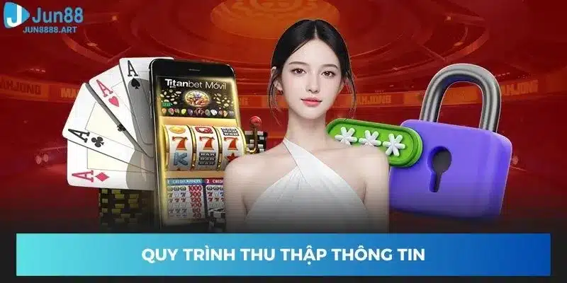 Quy trình thu thập thông tin