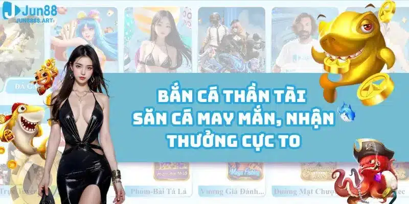 Bắn Cá Thần Tài - Săn Cá May Mắn, Nhận Thưởng Cực To