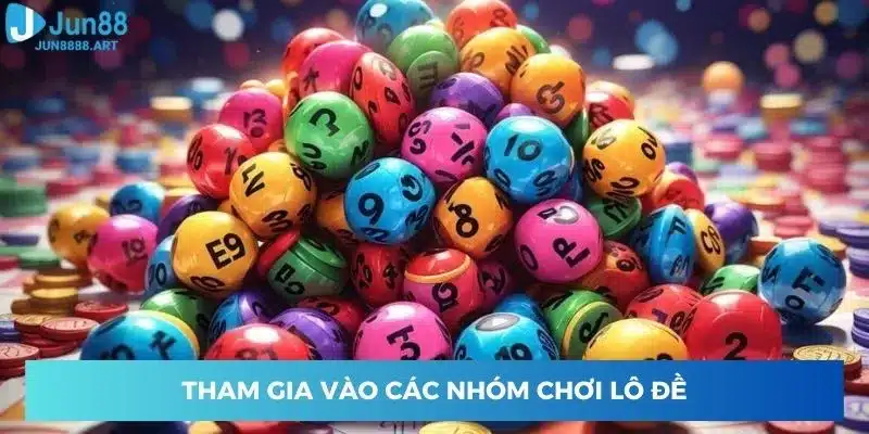 Tham gia vào các nhóm chơi