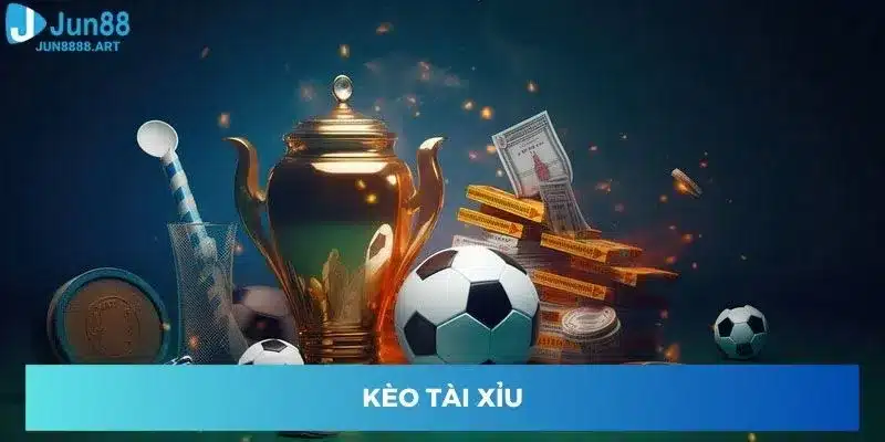 Kèo tài xỉu