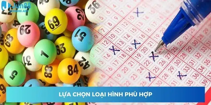 Lựa chọn loại hình phù hợp